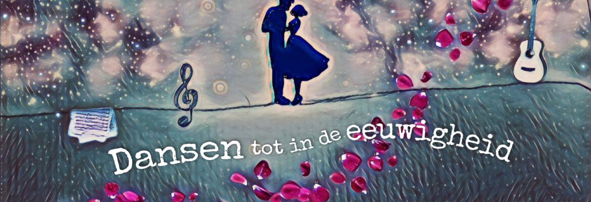 Dansen tot in de eeuwigheid